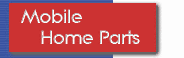 Mobile Home Parts